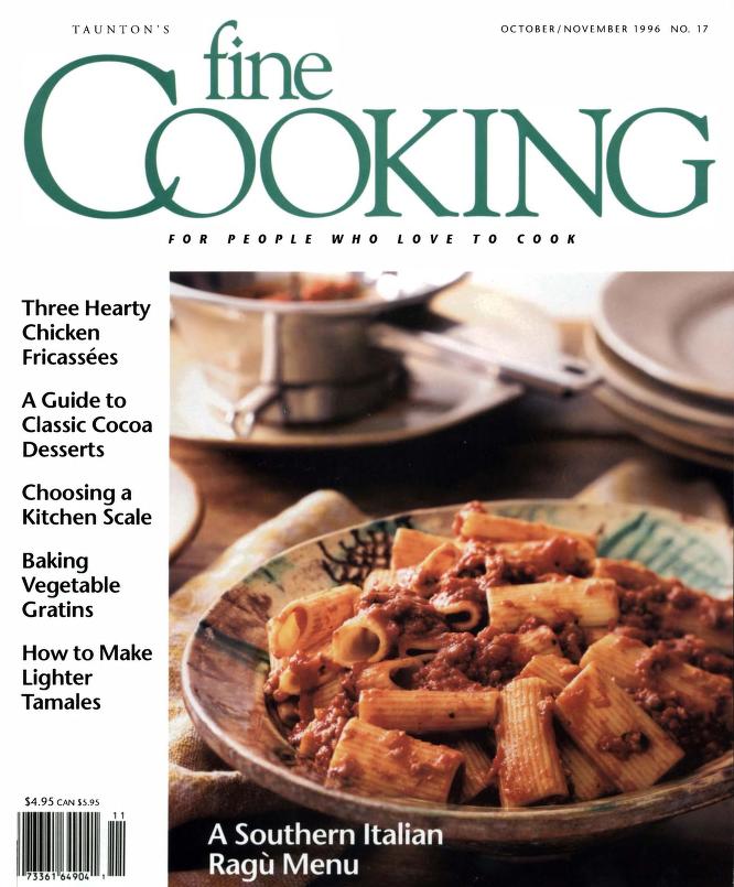 Fine Cooking issue #17, A Southern Italian Ragu menu, and my inspiration for the next 26 years!